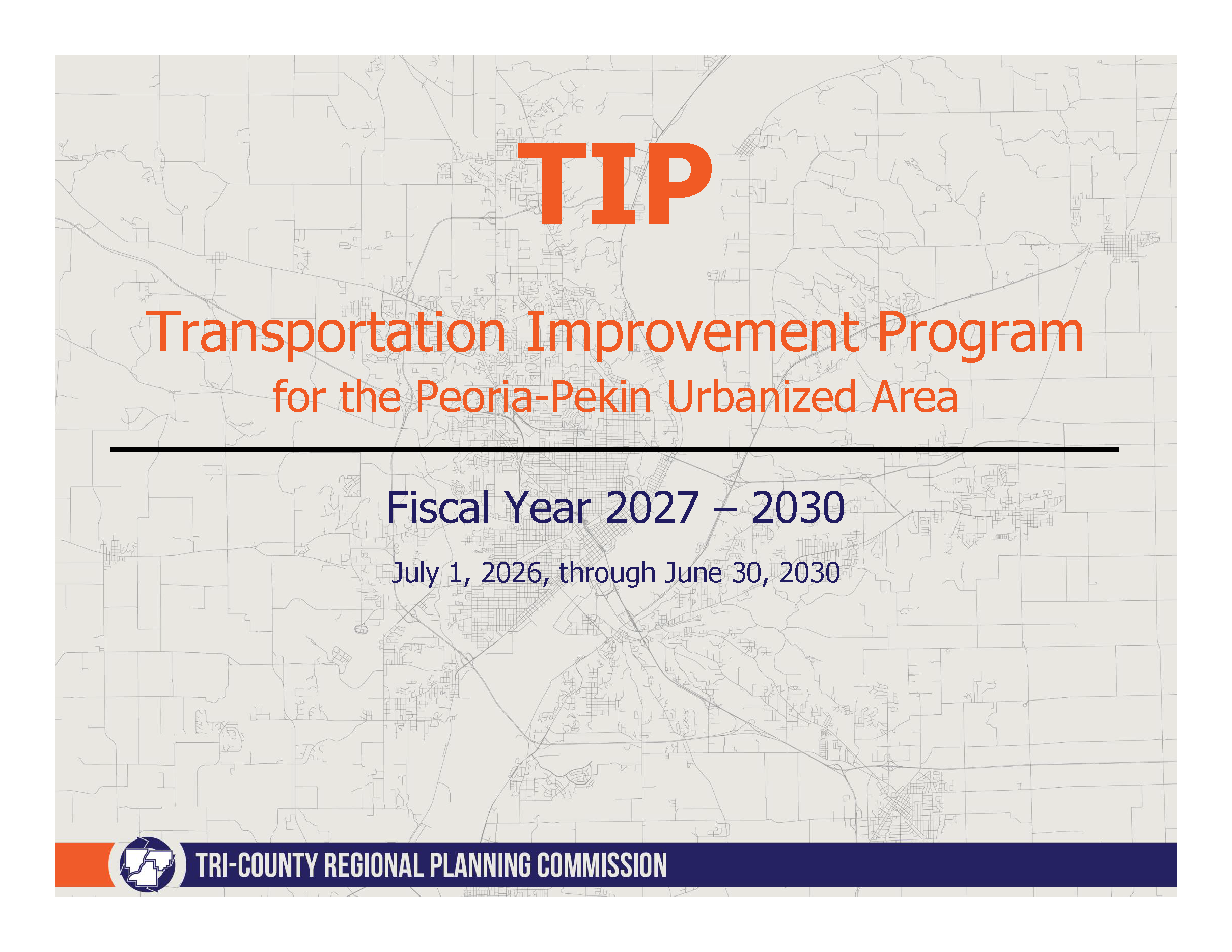 Cover page of the Fiscal Year 2027 - 2030 Transportation Improvement Program for the Peoria-Pekin Urbanized Area